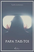 Cover: Papa tais-toi - Livio Editions