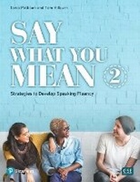 Enlarge image Cover: Say What You Mean 2 - Student Book - Pearson Education ESL