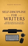 Cover: Self-Discipline for Writers - Meadows Publishing