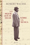Cover: Lo mejor que s&eacute; decir sobre la m&uacute;sica - Siruela