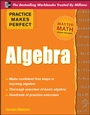 Cover: Practice Makes Perfect Algebra - McGraw-Hill Education