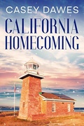 Cover: California Homecoming (California Romance, #3) - Mountain Vines Publishing