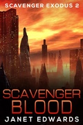 Cover: Scavenger Blood (Scavenger Exodus, #2) - Wallam-Crane Press
