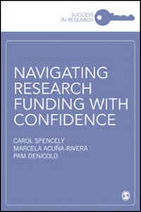 Enlarge image Cover: Navigating Research Funding with Confidence - SAGE Publications Ltd