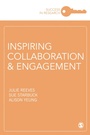 Cover: Inspiring Collaboration and Engagement - SAGE Publications Ltd