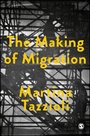 Cover: The Making of Migration - SAGE Publications Ltd