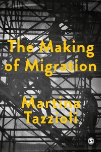 Enlarge image Cover: The Making of Migration - SAGE Publications Ltd