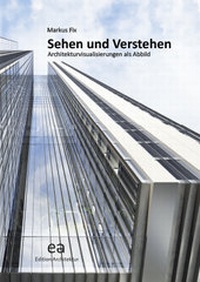 Enlarge image Cover: Sehen und Verstehen - ea Verlag Edition Architektur