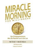 Cover: Miracle Morning f&uuml;r Million&auml;re - Edition Forsbach