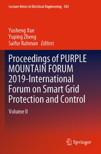 Enlarge image Cover: Proceedings of PURPLE MOUNTAIN FORUM 2019-International Forum on Smart Grid Protection and Control - Springer