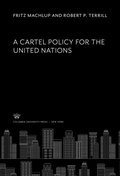 Cover: A Cartel Policy for the United Nations - Columbia University Press