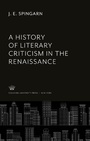 Cover: A History of Literary Criticism in the Renaissance - Columbia University Press