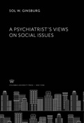 Cover: A Psychiatrist'S Views on Social Issues - Columbia University Press