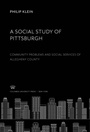 Cover: A Social Study of Pittsburgh - Columbia University Press