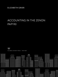 Abbildung von: Accounting in the Zenon Papyri - Columbia University Press