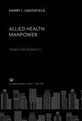 Cover: Allied Health Manpower: Trends and Prospects - Columbia University Press