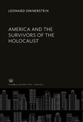 Cover: America and the Survivors of the Holocaust - Columbia University Press