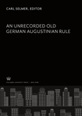 Cover: An Unrecorded Old German Augustinian Rule - Germanic Review Texts