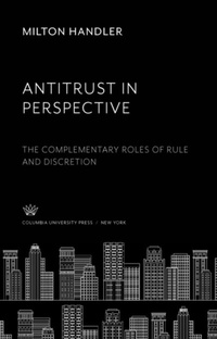Abbildung von: Antitrust in Perspective - Columbia University Press