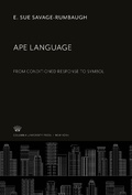 Cover: Ape Language - Columbia University Press