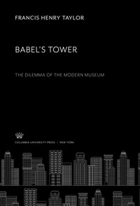 Abbildung von: Babel'S Tower - Columbia University Press