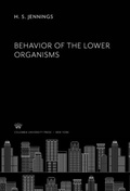 Cover: Behavior of the Lower Organisms - Columbia University Press