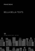 Cover: Bella Bella Texts - Columbia University Press