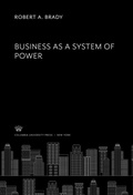 Cover: Business as a System of Power - Columbia University Press