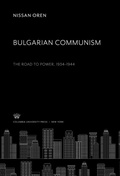 Cover: Bulgarian Communism - Columbia University Press