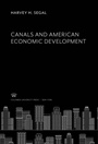 Cover: Canals and American Economic Development - Columbia University Press