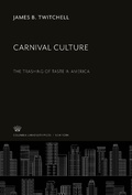 Cover: Carnival Culture - Columbia University Press