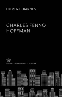 Abbildung von: Charles Fenno Hoffman - Columbia University Press