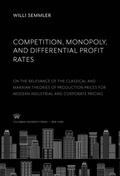 Cover: Competition, Monopoly, and Differential Profit Rates - Columbia University Press