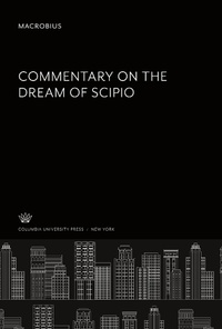 Enlarge image Cover: Macrobius Commentary on the Dream of Scipio - Records of Western Civilization