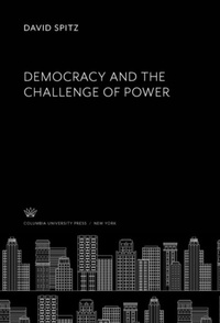 Abbildung von: Democracy and the Challenge of Power - Columbia University Press