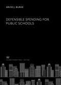 Cover: Defensible Spending for Public Schools - Columbia University Press
