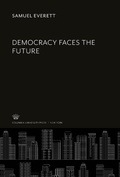 Cover: Democracy Faces the Future - Columbia University Press