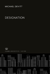 Enlarge image Cover: Designation - Columbia University Press