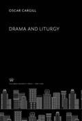 Cover: Drama and Liturgy - Columbia University Press