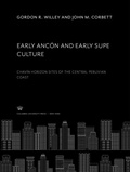 Cover: Early Anc&oacute;n and Early Supe Culture - Columbia University Press
