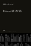 Cover: Drama and Liturgy - Columbia University Studies in English and Comparative Literature