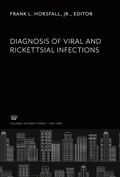 Cover: Diagnosis of Viral and Rickettsial Infections - Symposia of the Section on Microbiology. The New York Academy of Medicine, 1