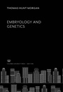 Cover: Embryology and Genetics - Columbia University Press