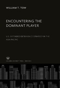 Cover: Encountering the Dominant Player - Columbia University Press