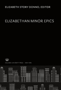 Cover: Elizabethan Minor Epics - Columbia University Press