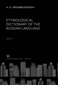 Abbildung von: Etymological Dictionary of the Russian Language - Columbia University Press