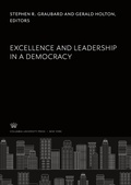 Cover: Excellence and Leadership in a Democracy - Columbia University Press
