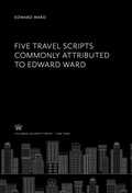 Cover: Five Travel Scripts Commonly Attributed to Edward Ward - Columbia University Press