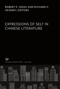 Cover: Expressions of Self in Chinese Literature - Columbia University Press