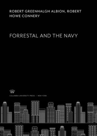 Enlarge image Cover: Forrestal and the Navy - Columbia University Press